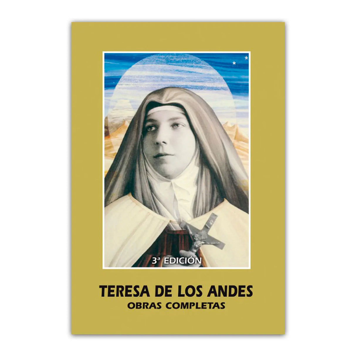 Teresa de los Andes – Obras Completas (Edición Lujo)