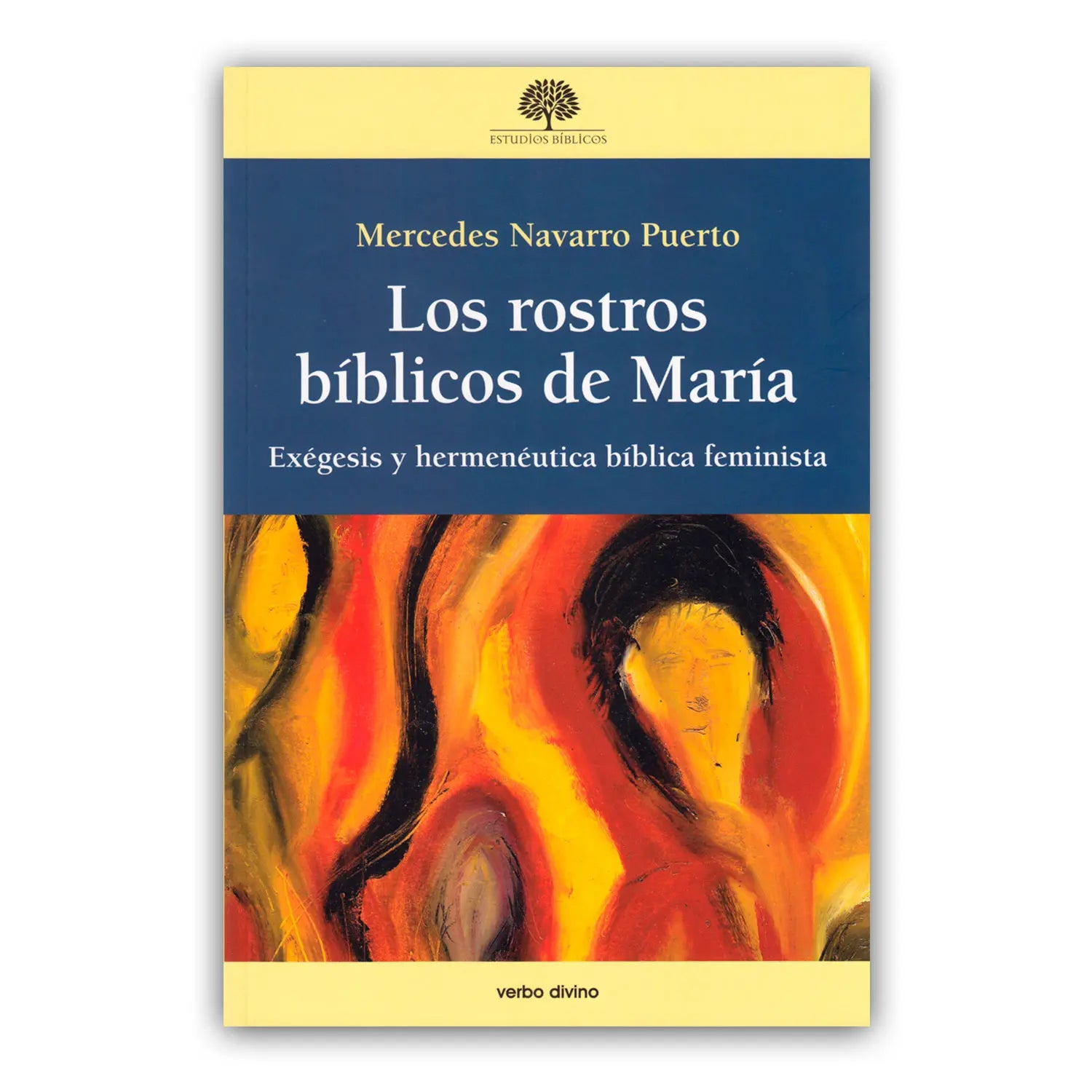 The Biblical Faces of Mary – Feminist Biblical Exegesis and Hermeneutics