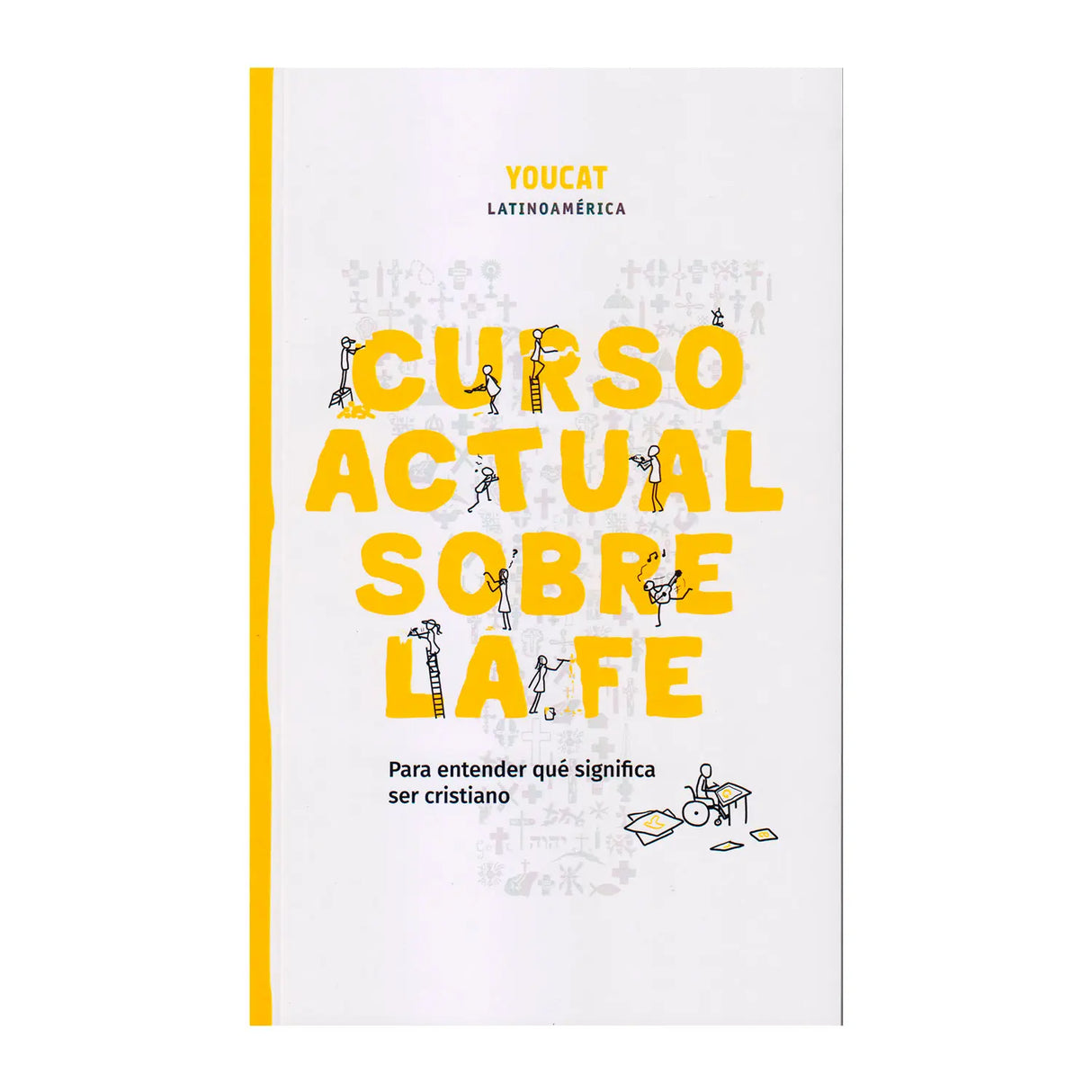 Curso actual sobre la fe (YOUCAT)