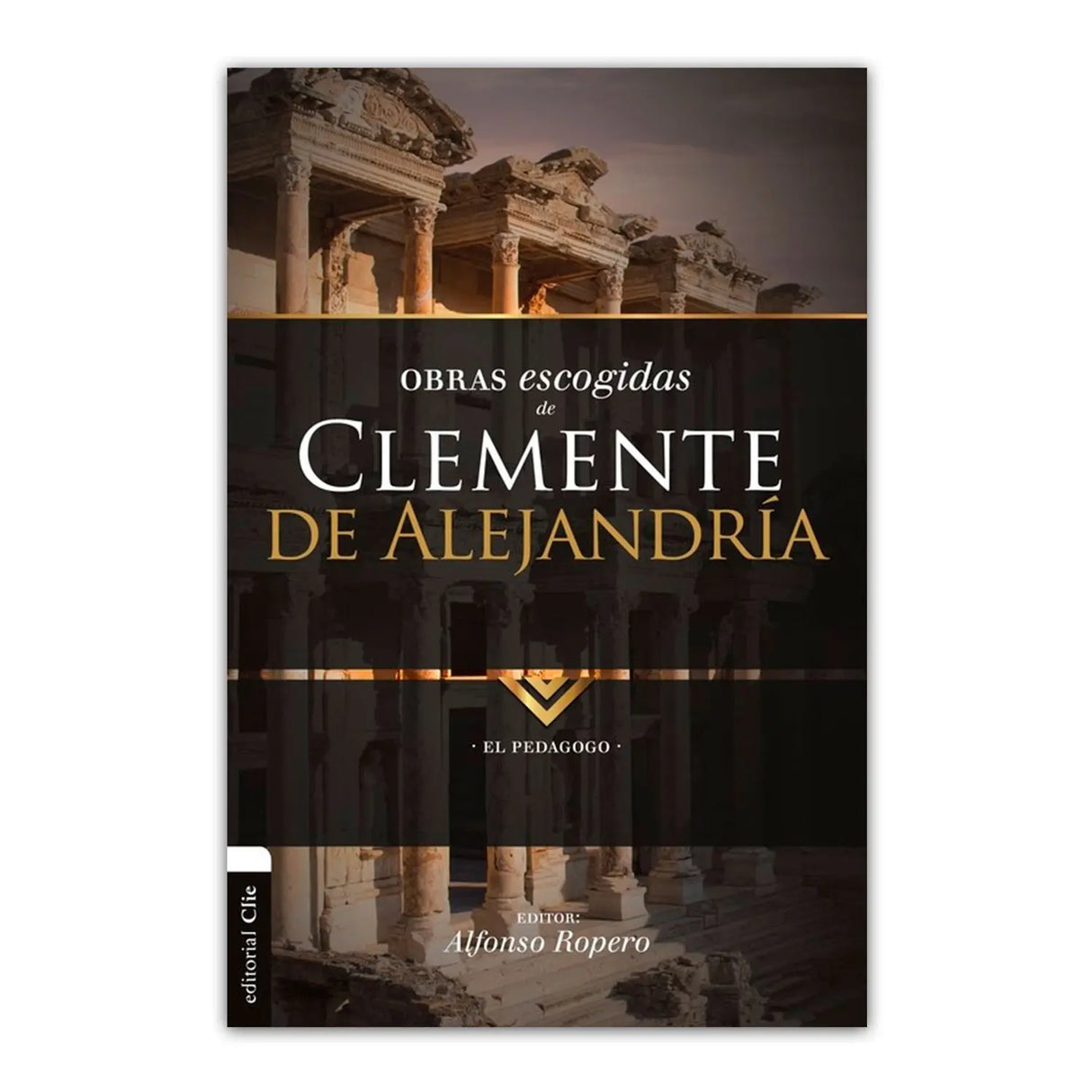 Selected Works of Clement of Alexandria