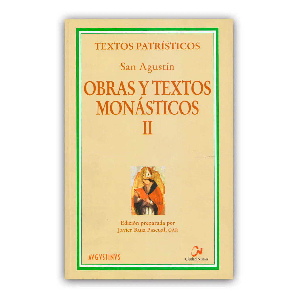 Obras y Textos Monásticos II