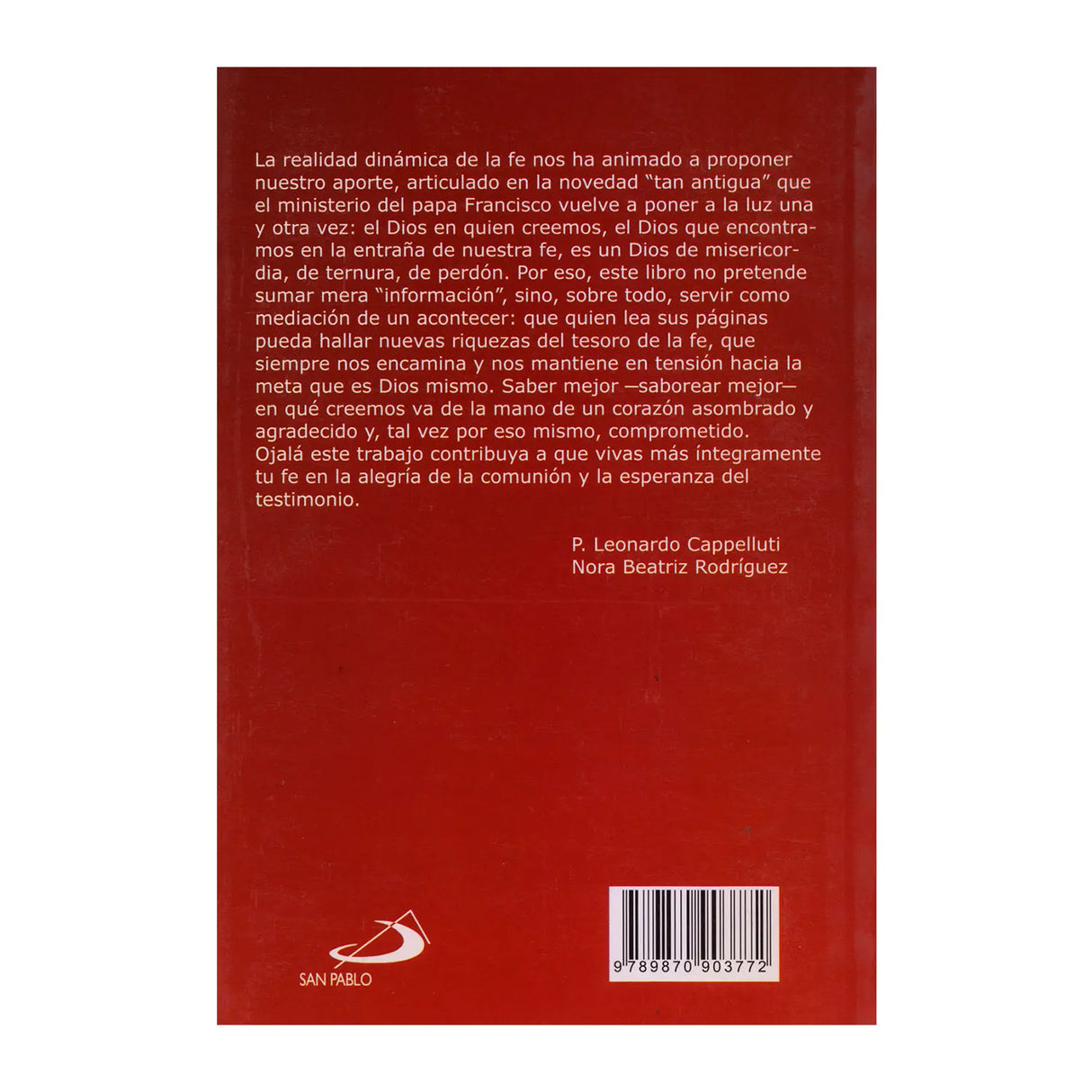 Ternura, Misericordia, perdón - El Dios de nuestra fe