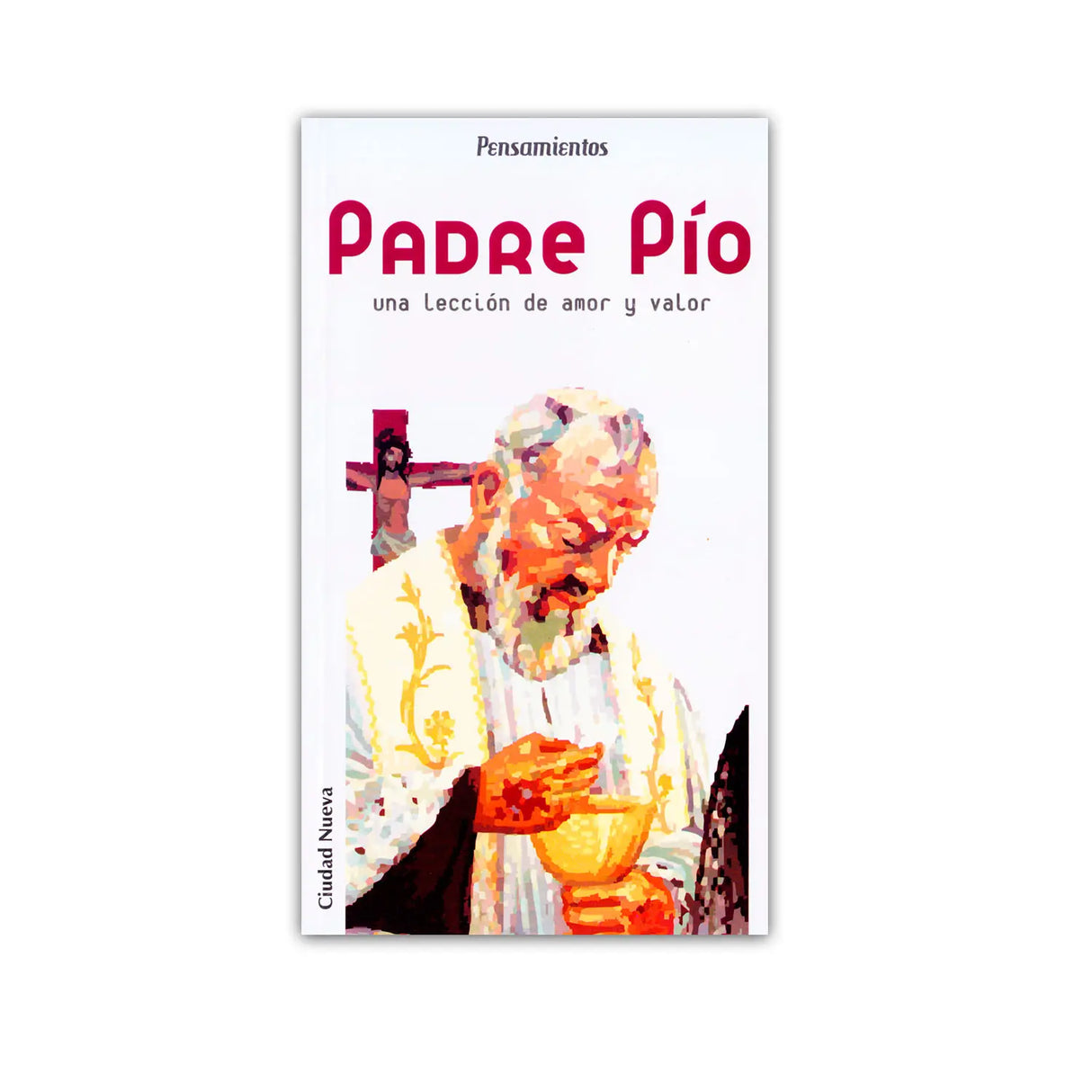Padre Pío, una Lección de amor y valor