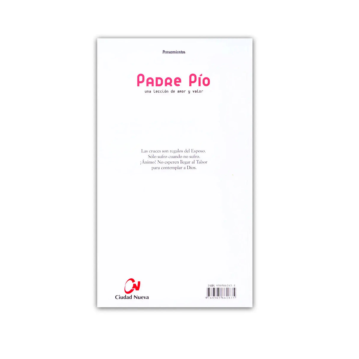 Padre Pío, una Lección de amor y valor