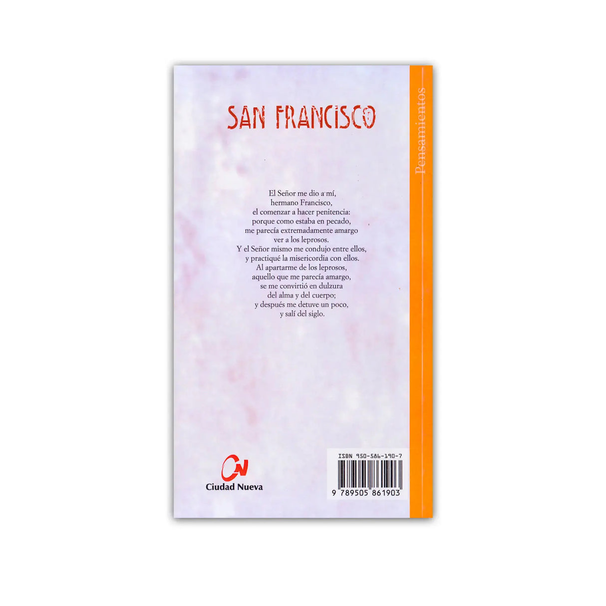 San Francisco, pensamientos de un Amigo de Dios