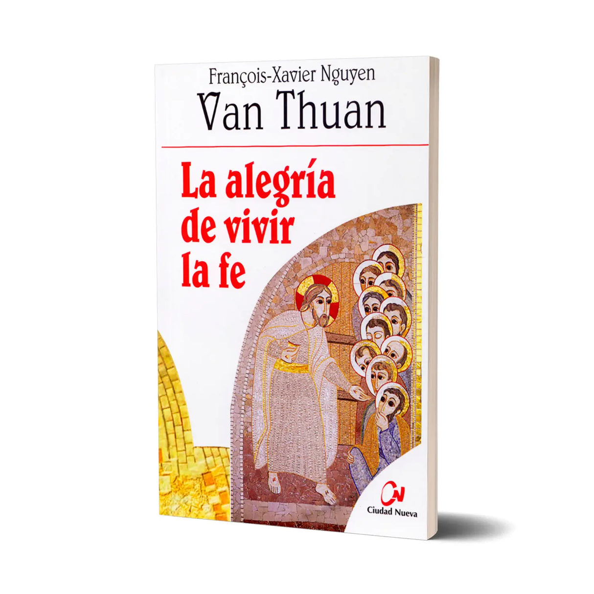 La alegría de vivir la fe