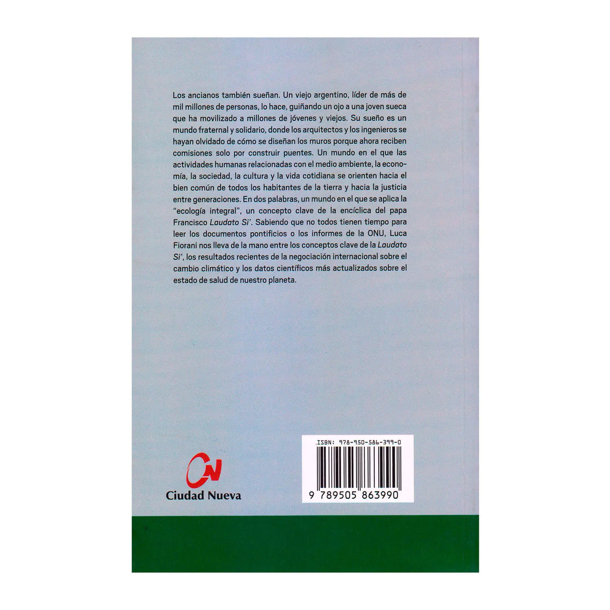 El sueño de Francisco - Manual de ecología integral