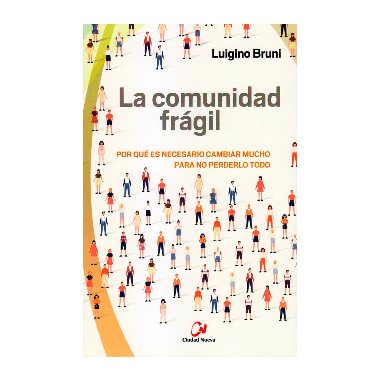 La comunidad frágil