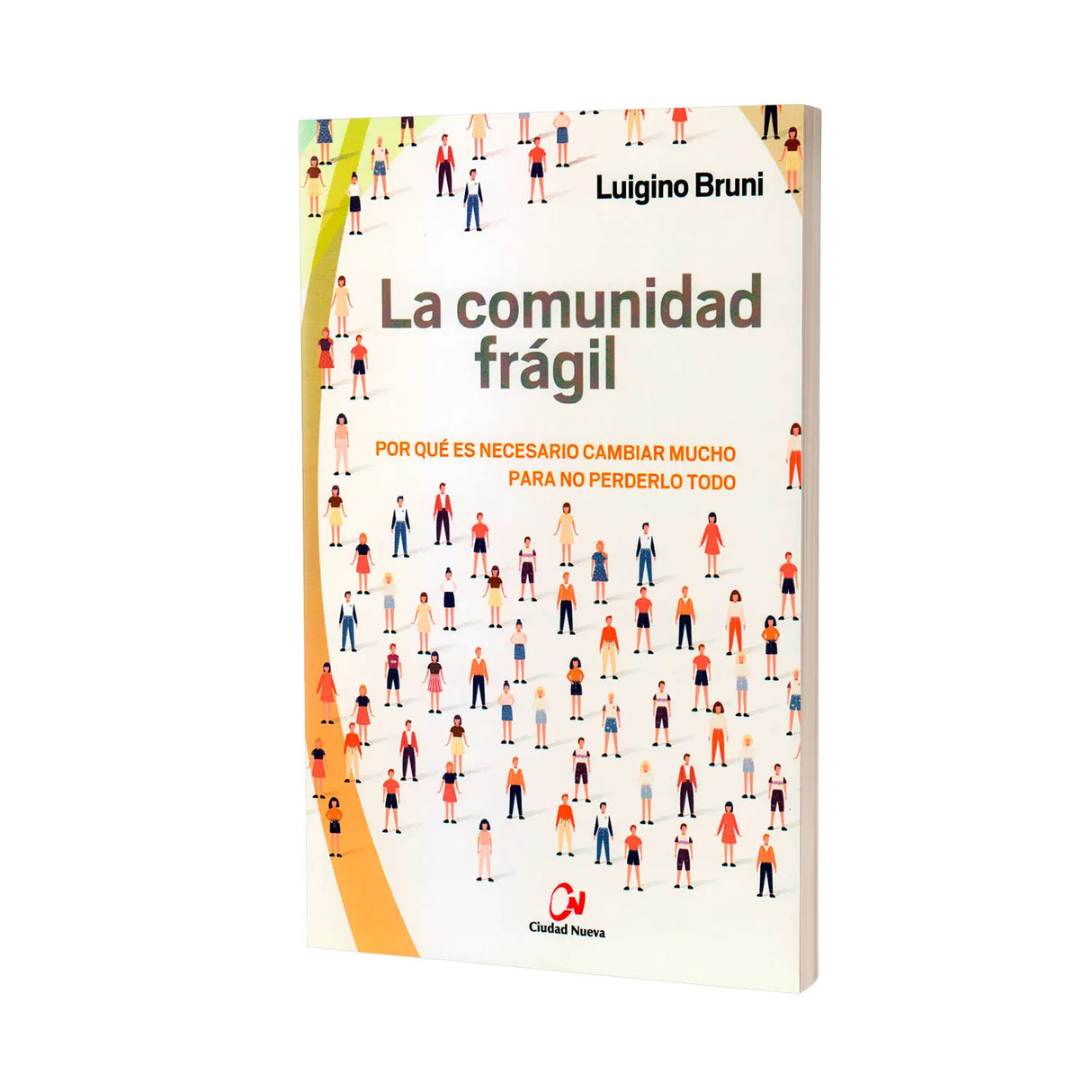 La comunidad frágil