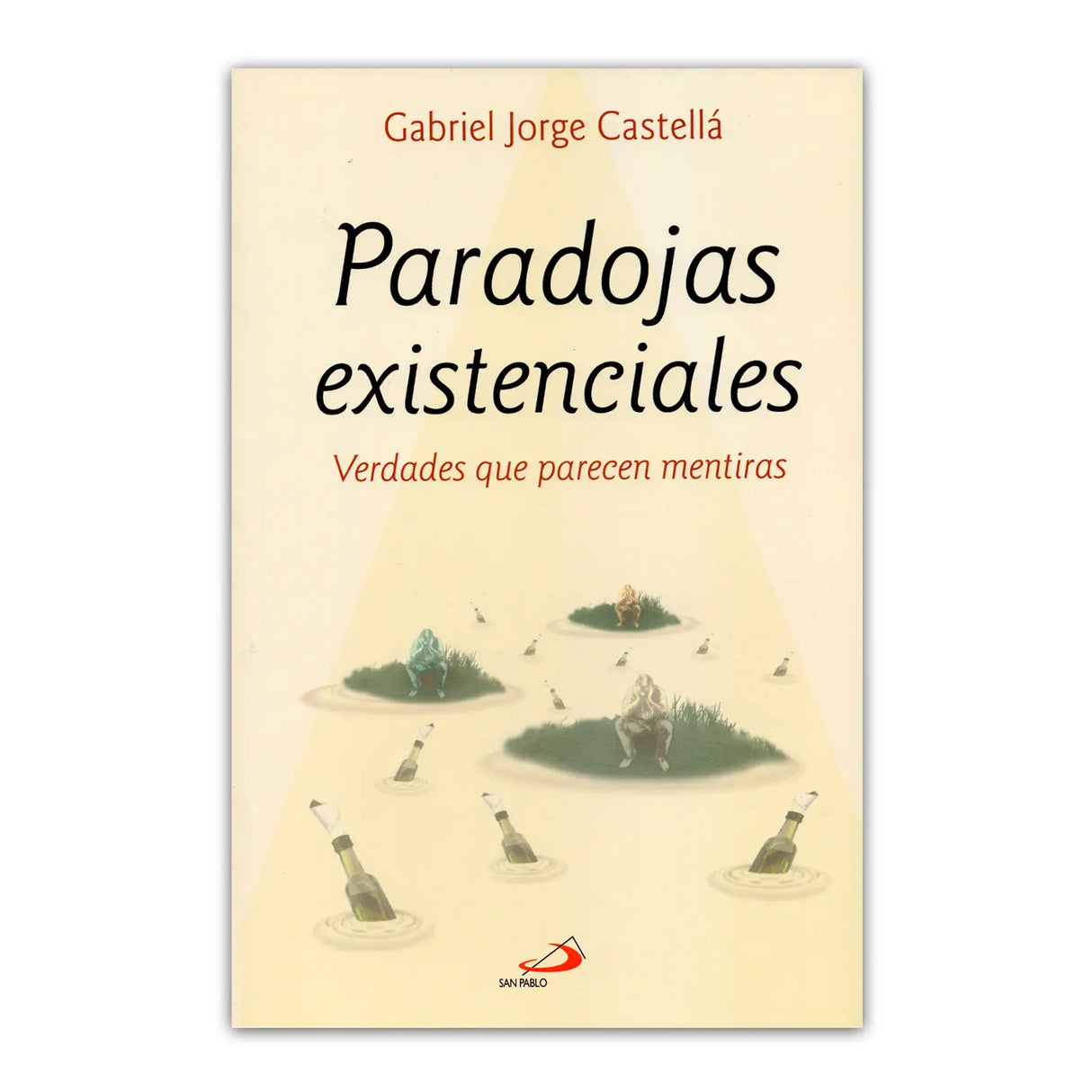 Paradojas Existenciales – Verdades que parecen mentiras