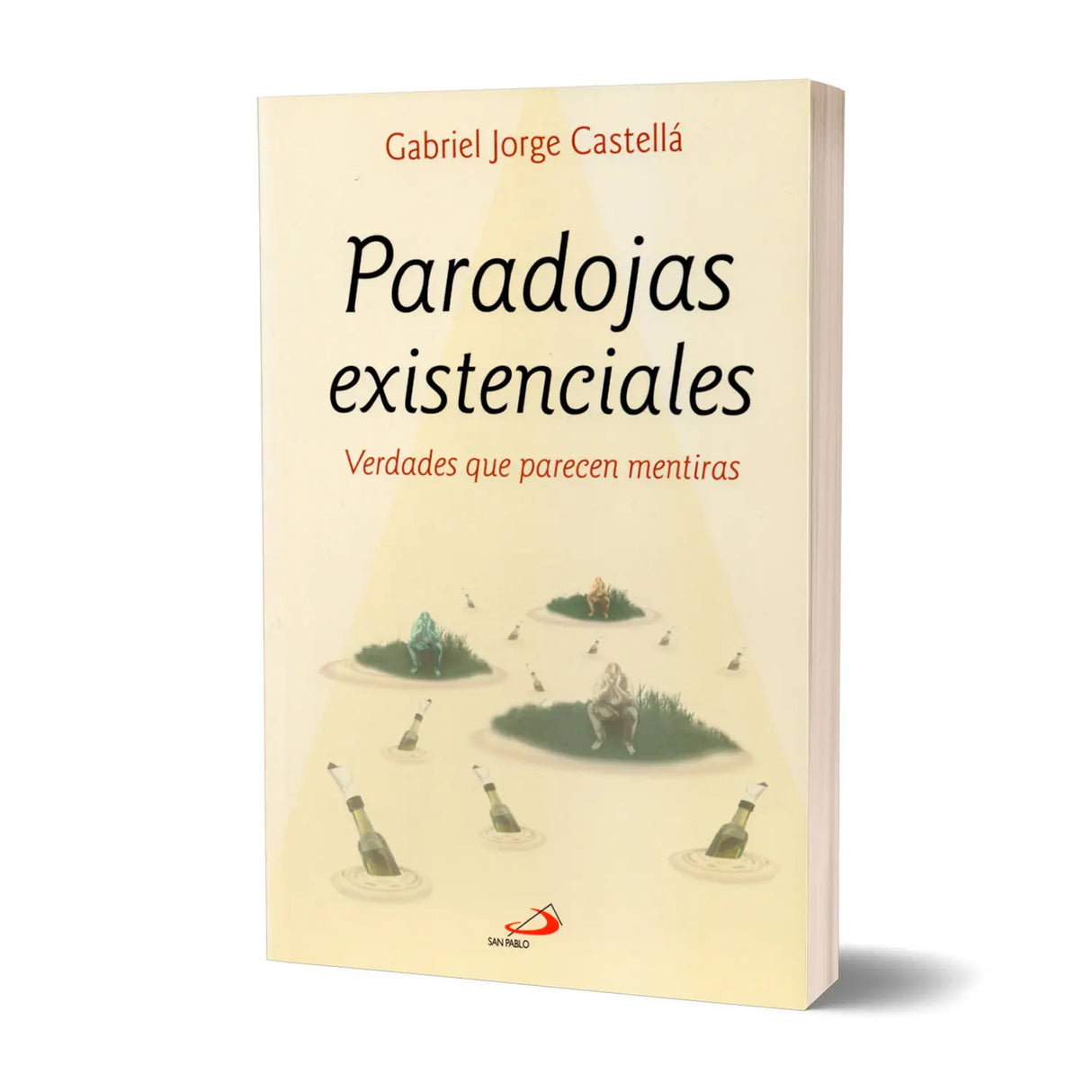Paradojas Existenciales – Verdades que parecen mentiras