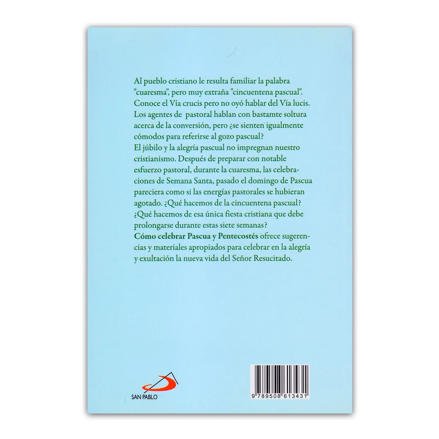 ¿ Cómo preparar Pascua y Pentecostés?