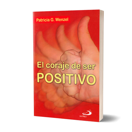 The Courage to be Positive
