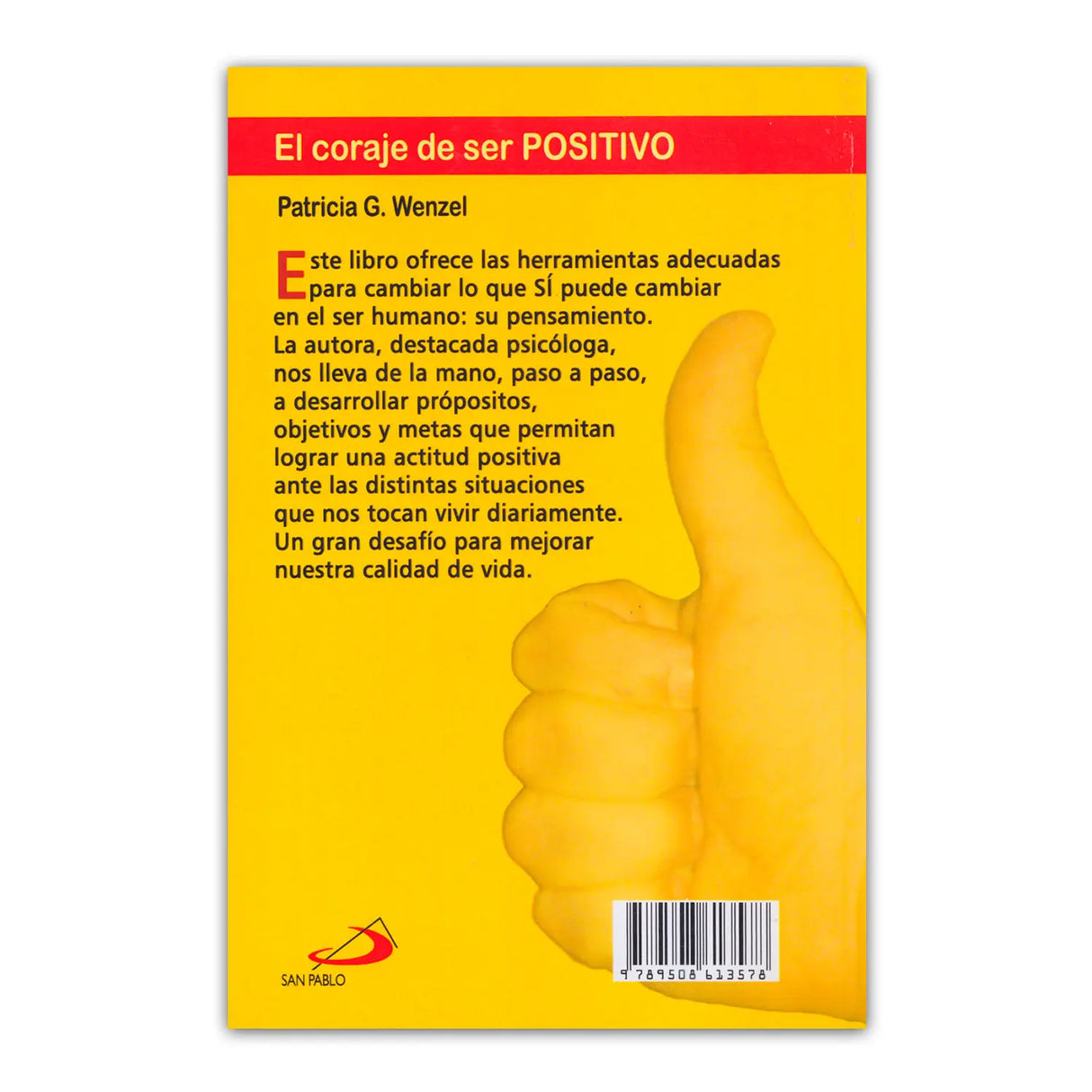 El Coraje de ser Positivo