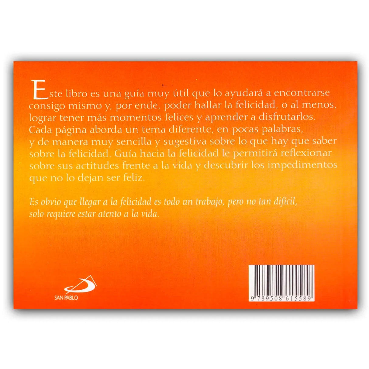 Guía hacia la Felicidad - Consejos para lograr una vida plena y feliz