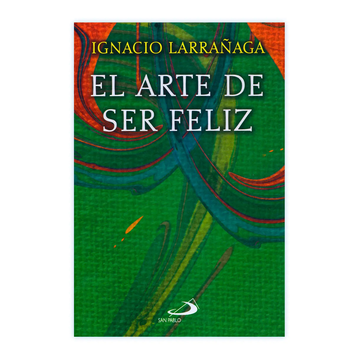 El Arte de ser Feliz