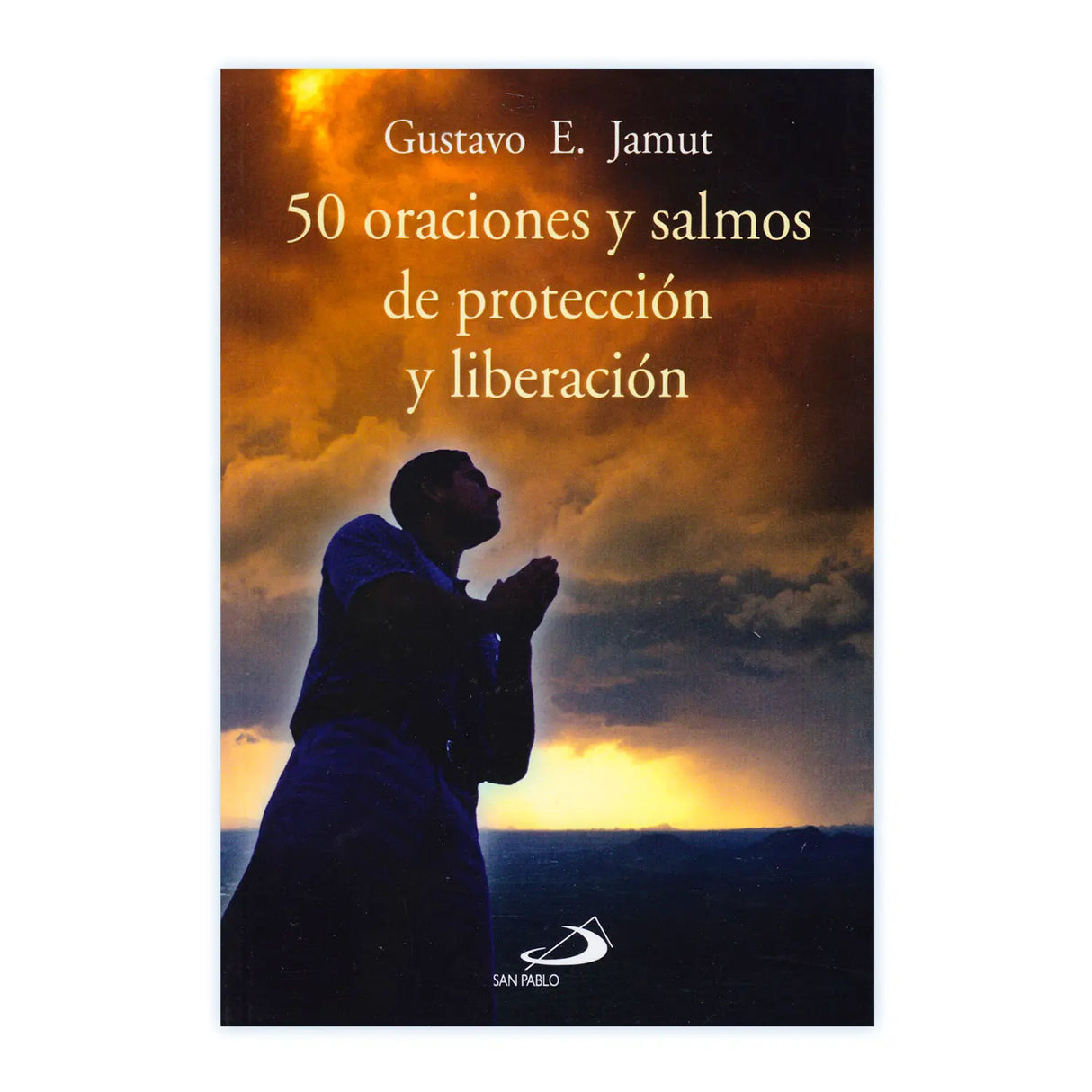 50 Oraciones y salmos de protección y liberación