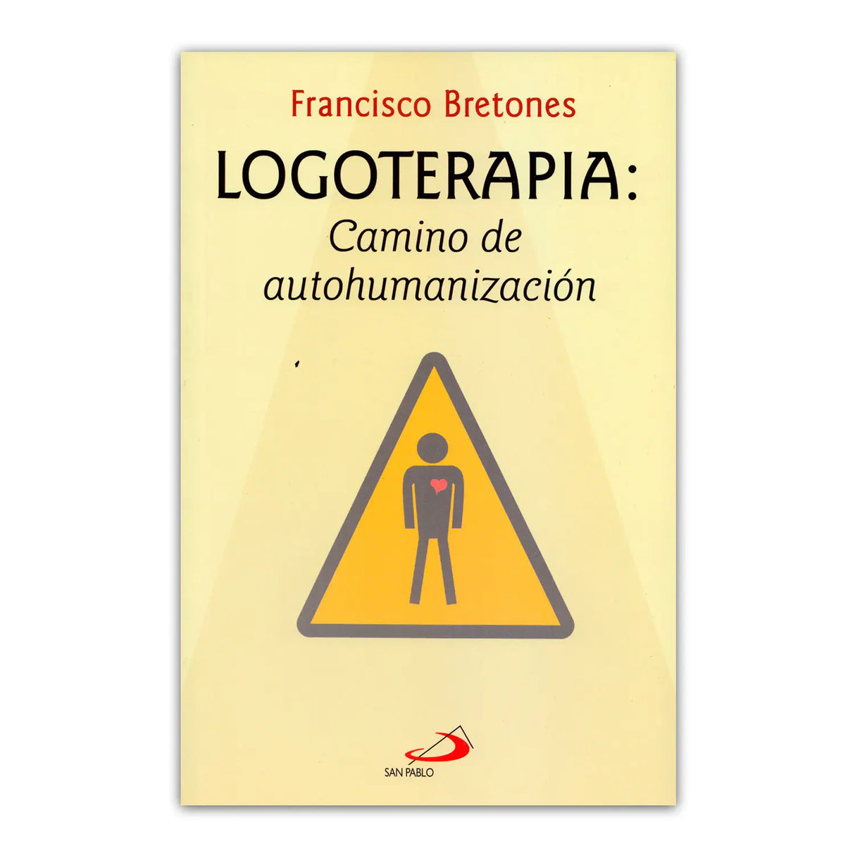 Logoterapia: Camino de autohumanización
