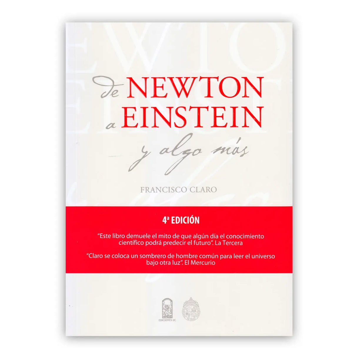 De Newton a Einstein y algo mas