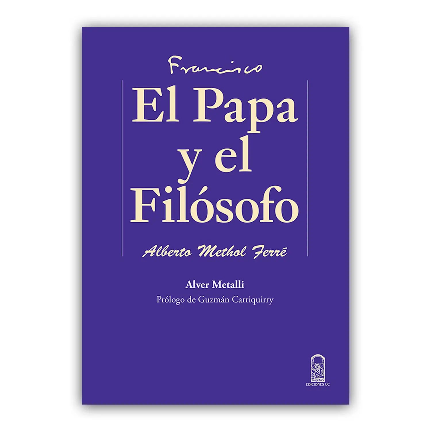 El Papa y el Filósofo