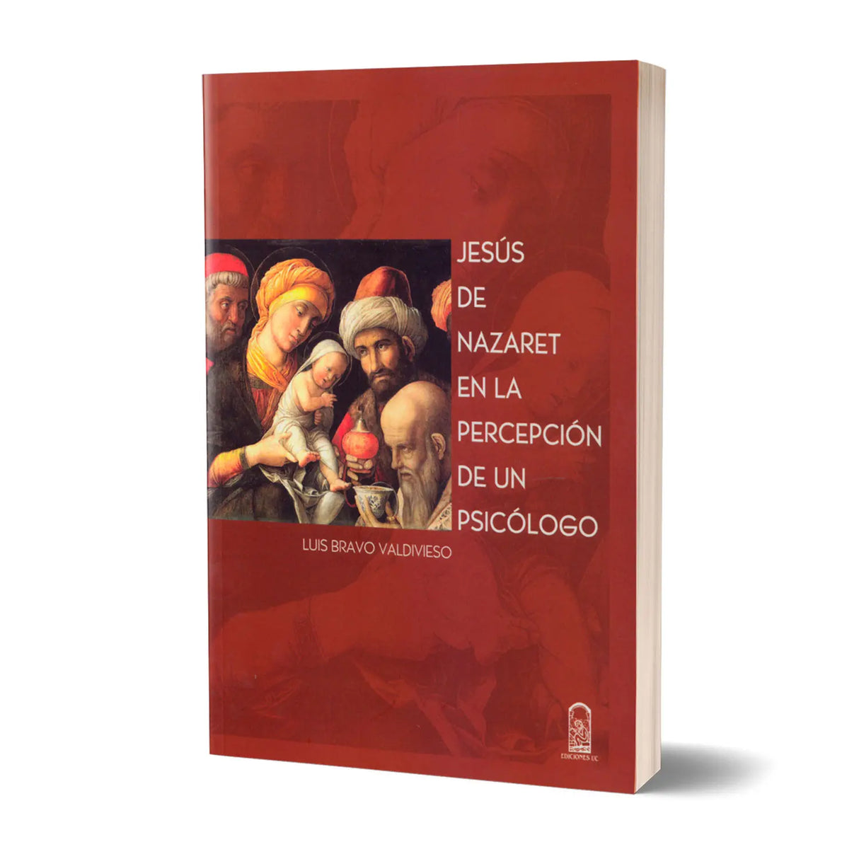 Jesús de Nazaret en la Percepción de un Psicólogo