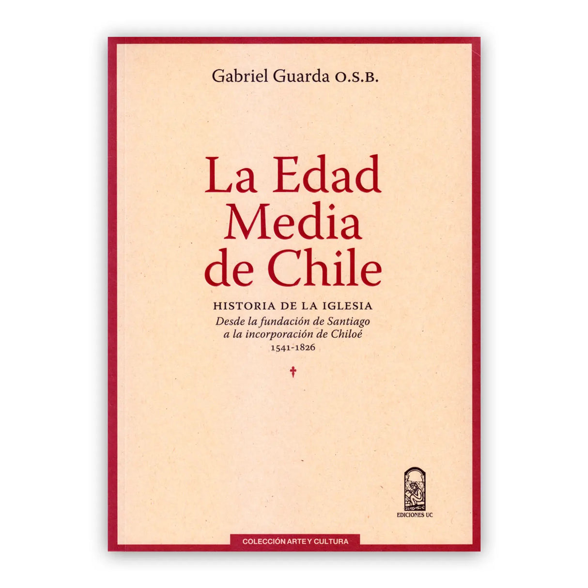 La Edad Media de Chile. Historia de la Iglesia