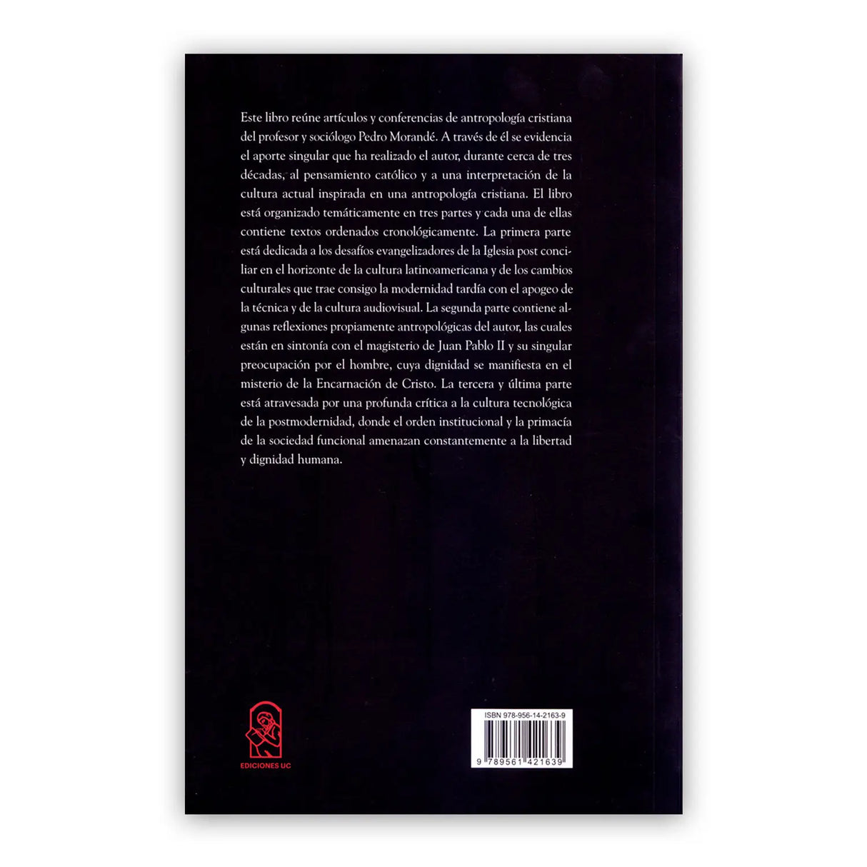 PEDRO MORANDÉ. Textos escogidos de antropología cristiana