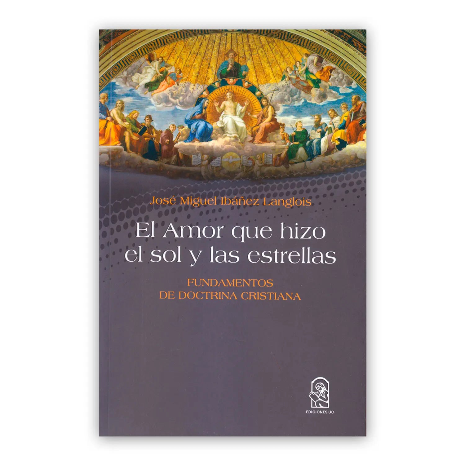 El Amor que hizo el sol y las estrellas