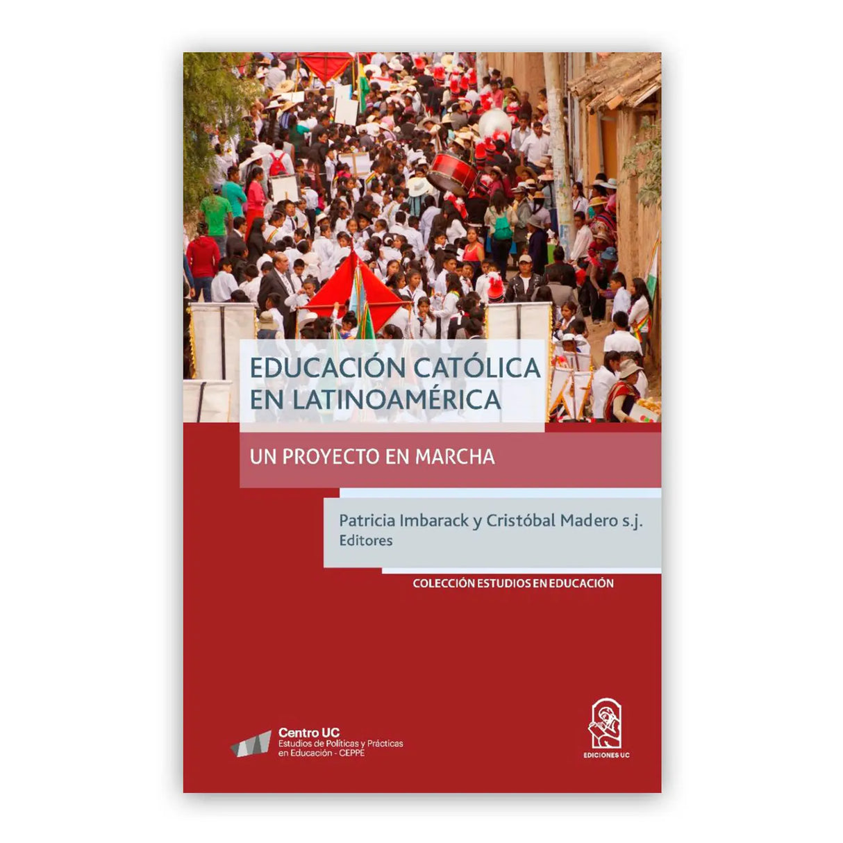 Catholic Education in Latin America, an ongoing project