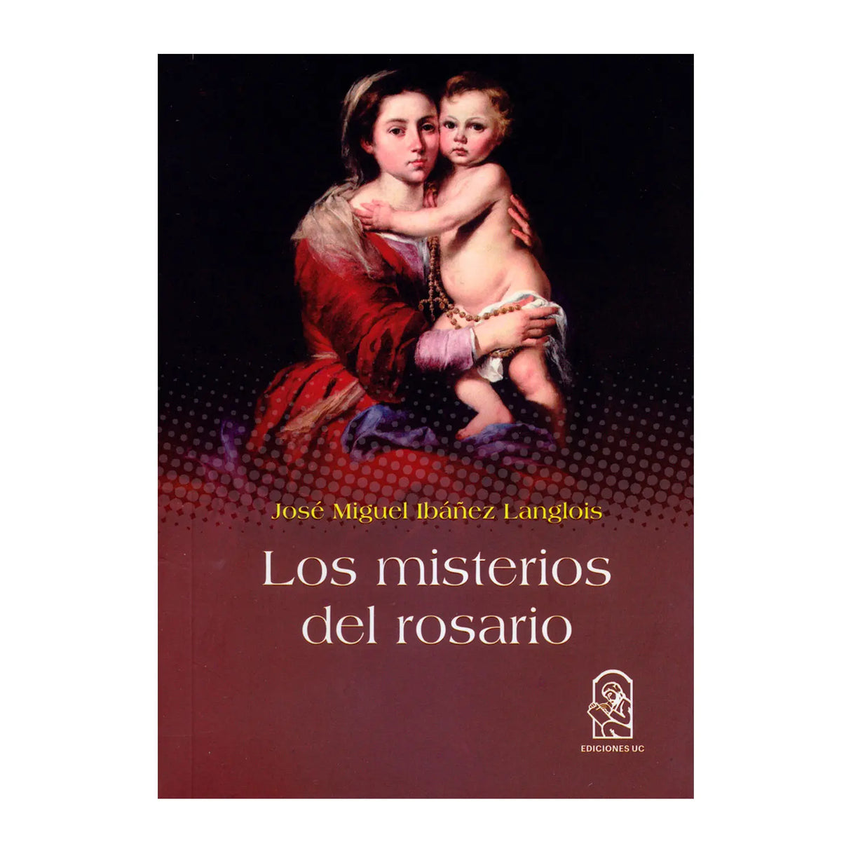 Los Misterios del rosario
