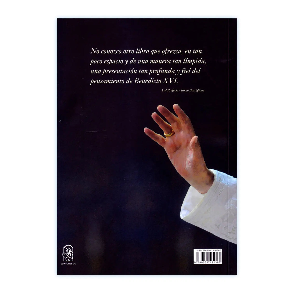 Benedicto XVI, el Papa de la Modernidad