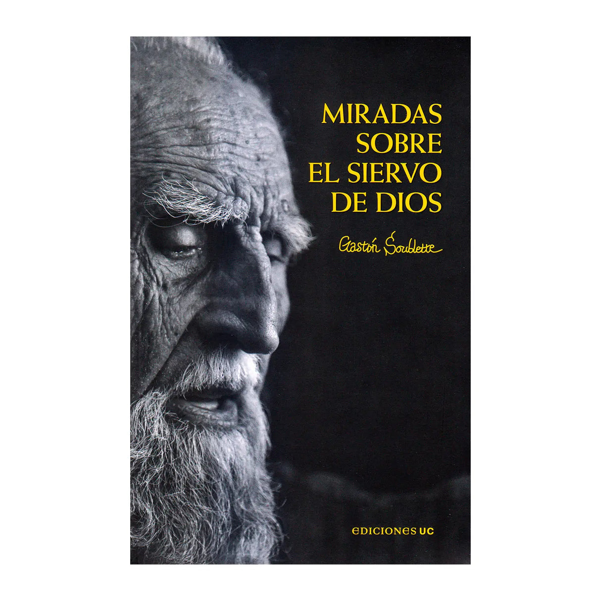 Miradas sobre El Siervo de Dios