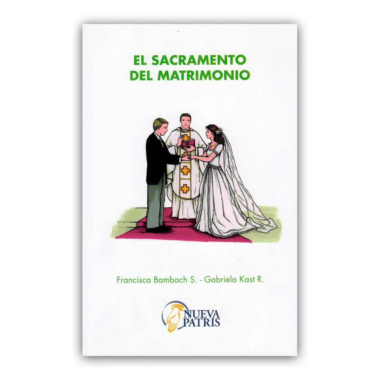 El Sacramento del Matrimonio