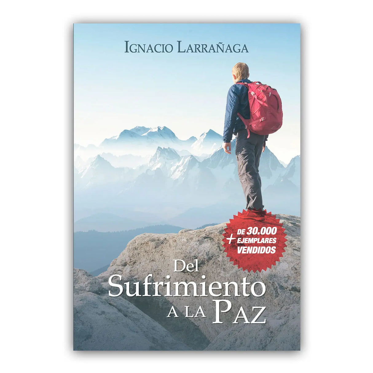 Del Sufrimiento a la Paz (Mas 30.000 Ejemplares)