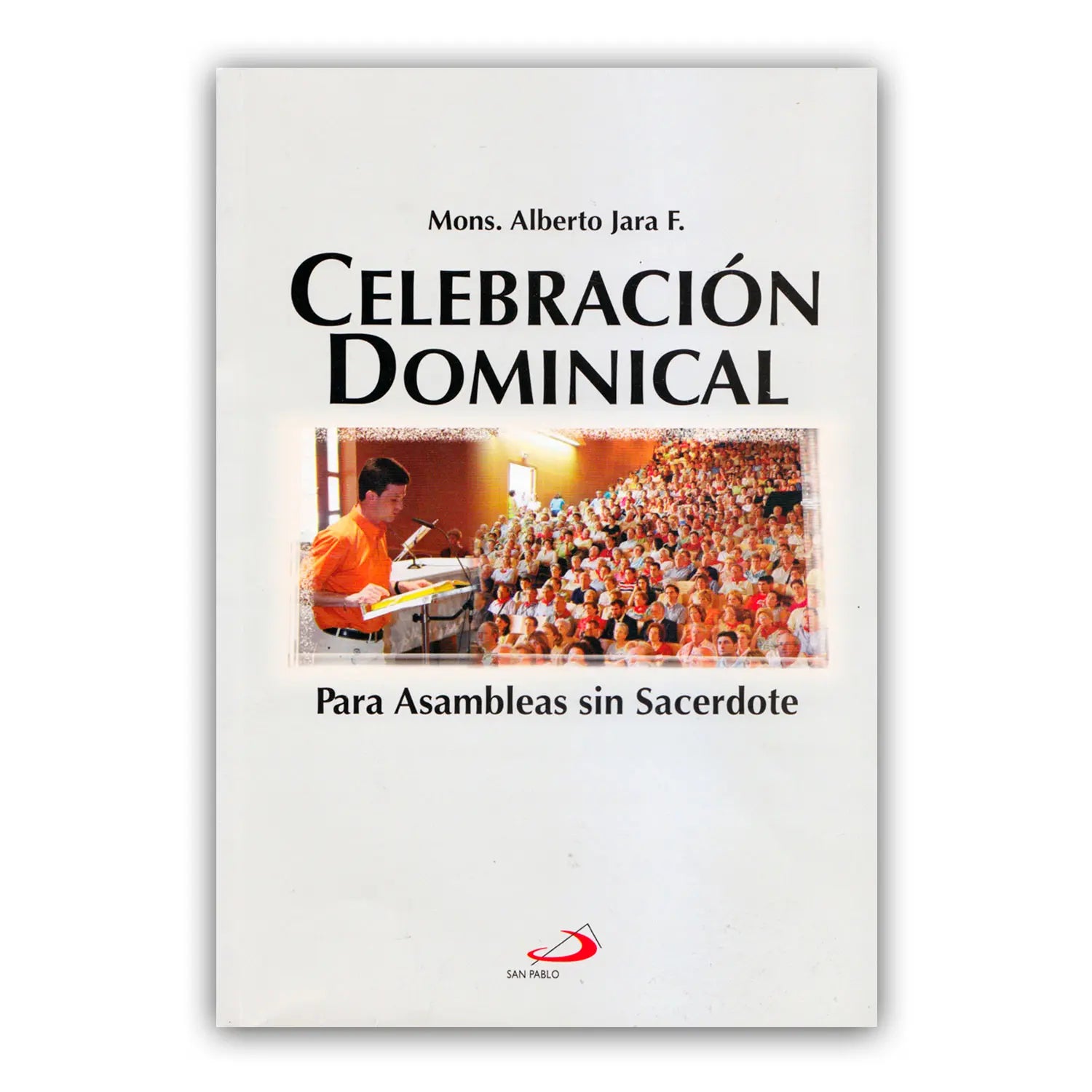 Celebración dominical para asambleas sin sacerdotes
