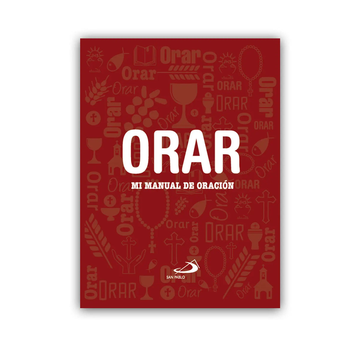 Orar, Mi Manual de Oración