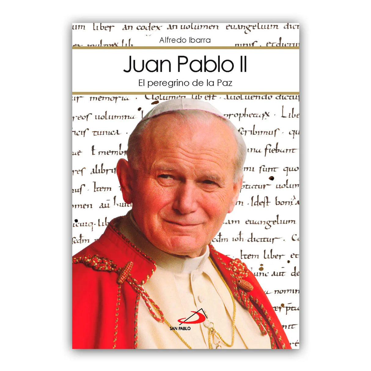 Juan Pablo II – El peregrino de la Paz