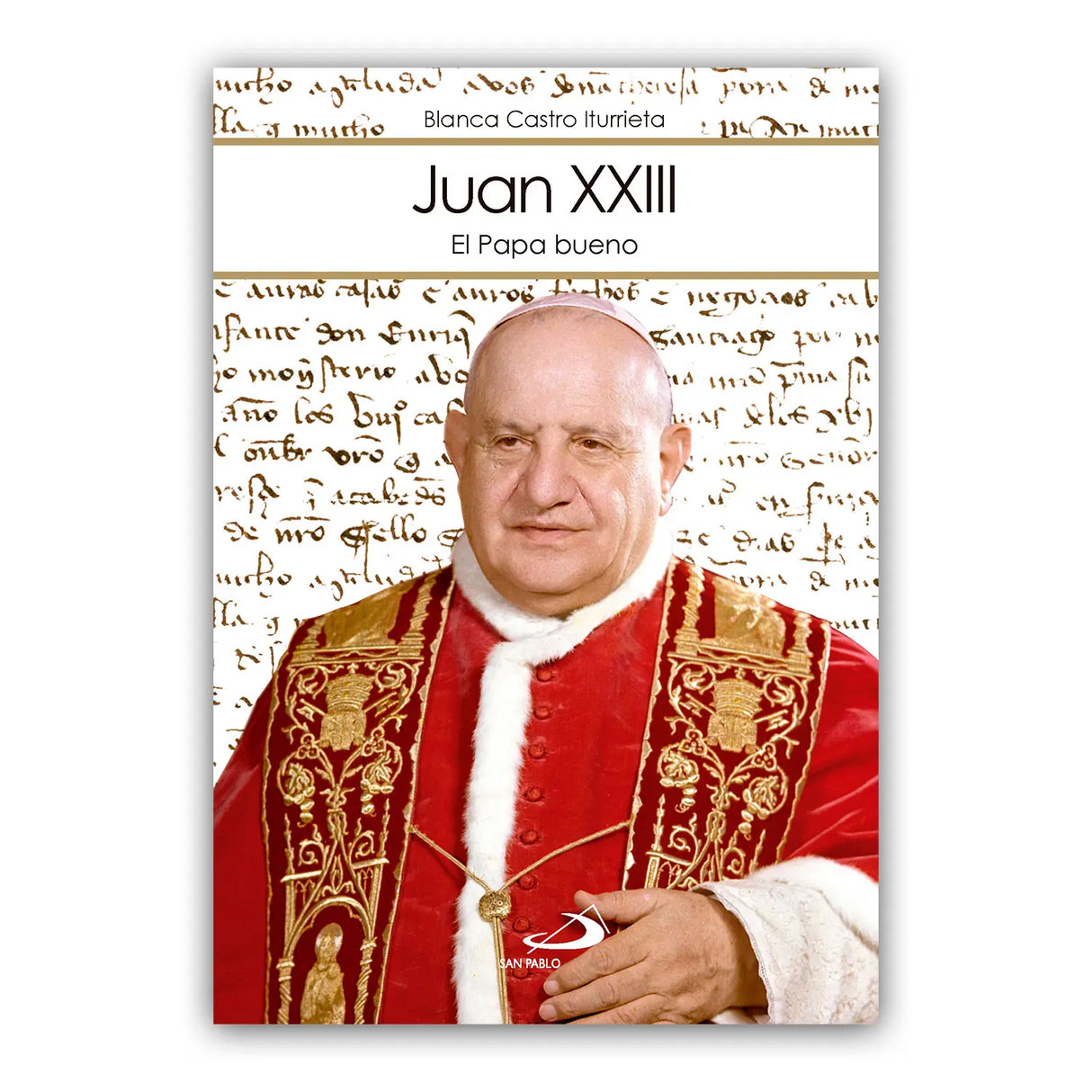 Juan XXIII – El Papa bueno