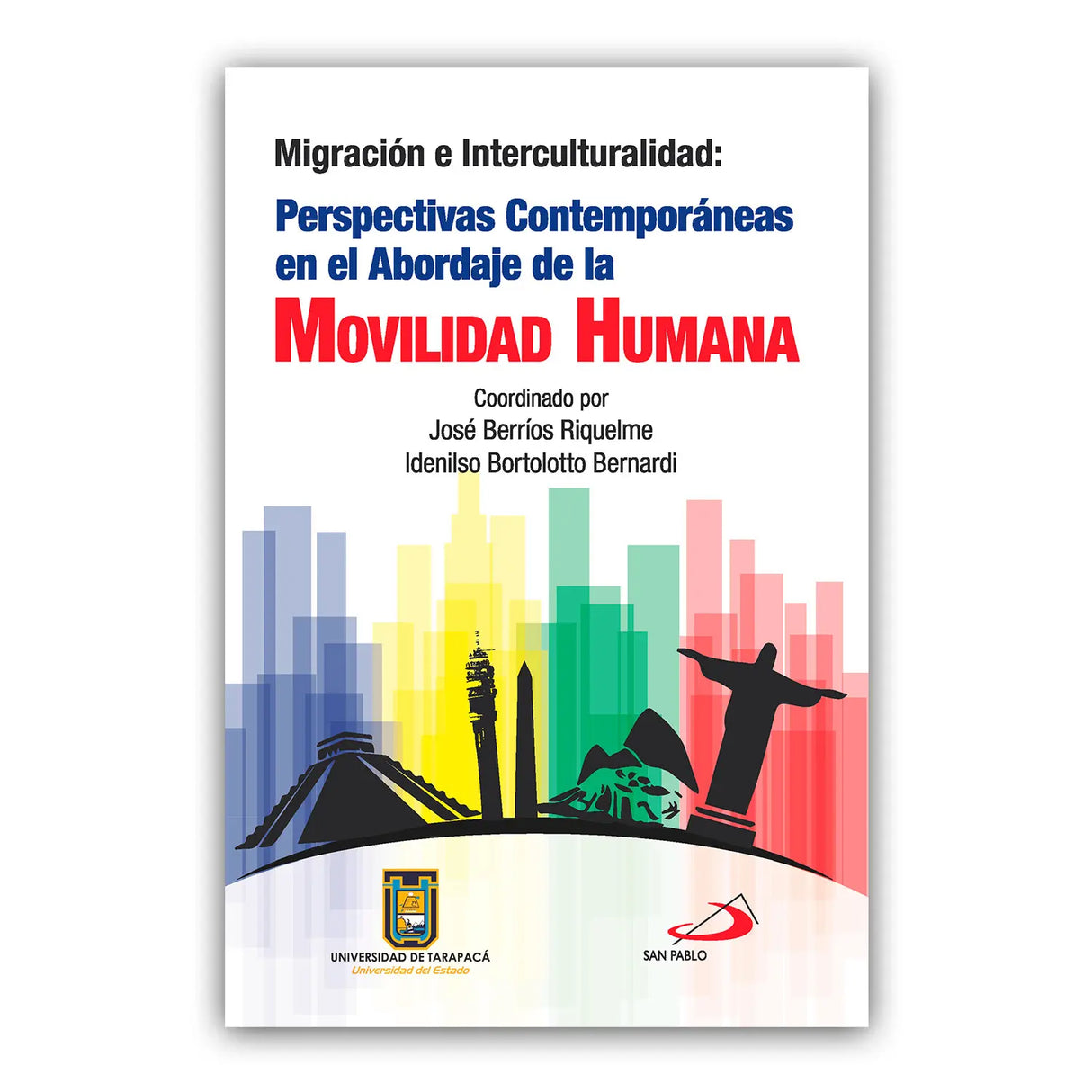 Perspectivas Contemporáneas en el Abordaje de la Movilidad Humana