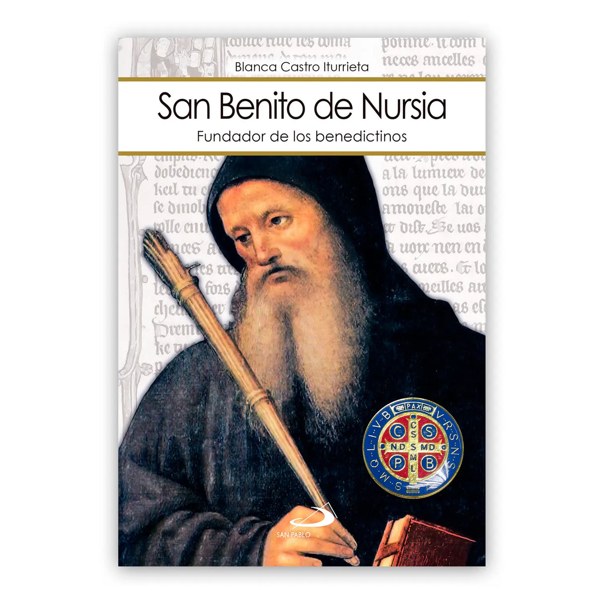 San Benito de Nursia, fundador de los benedictinos