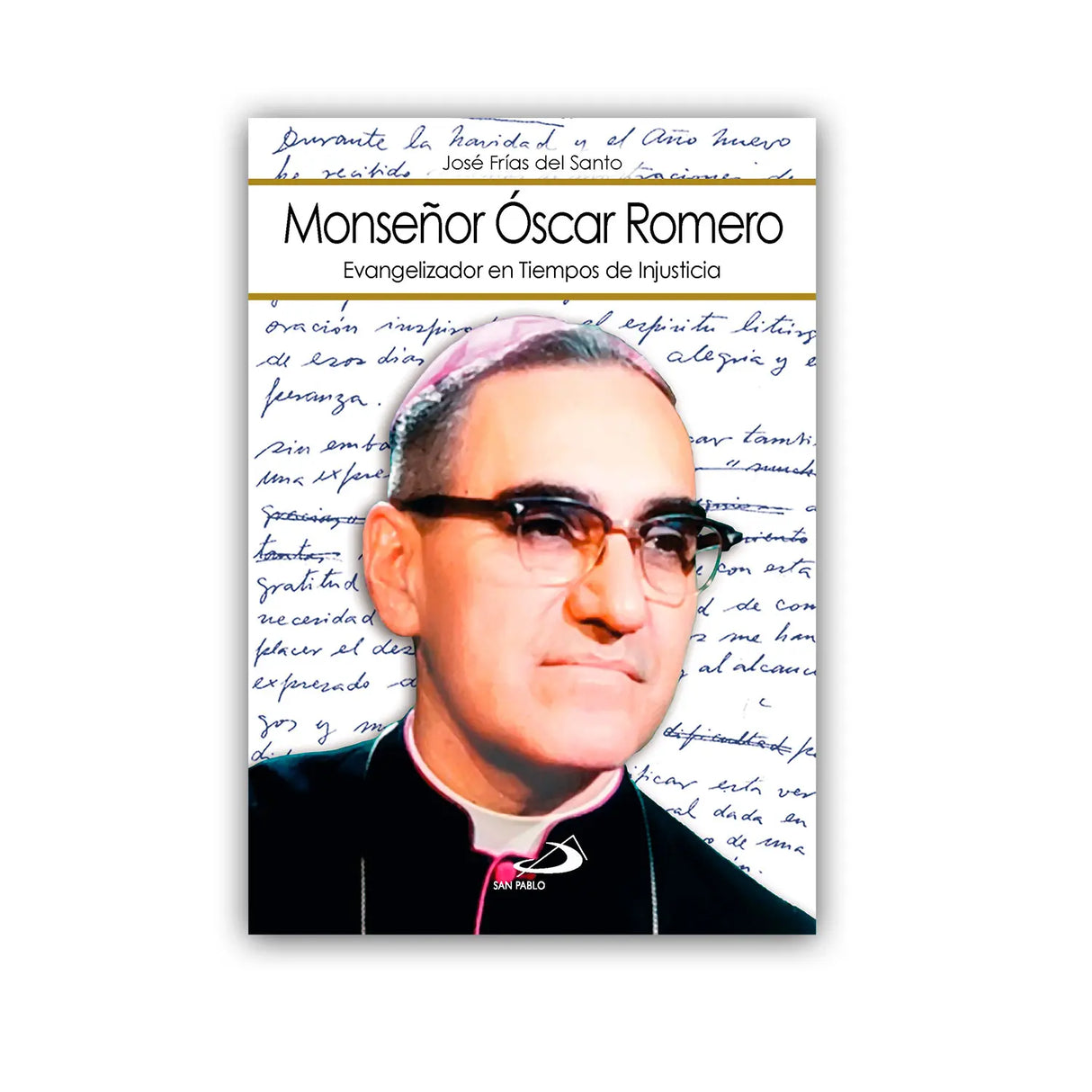 Monsignor Oscar Romero, evangelizer in times of injustice