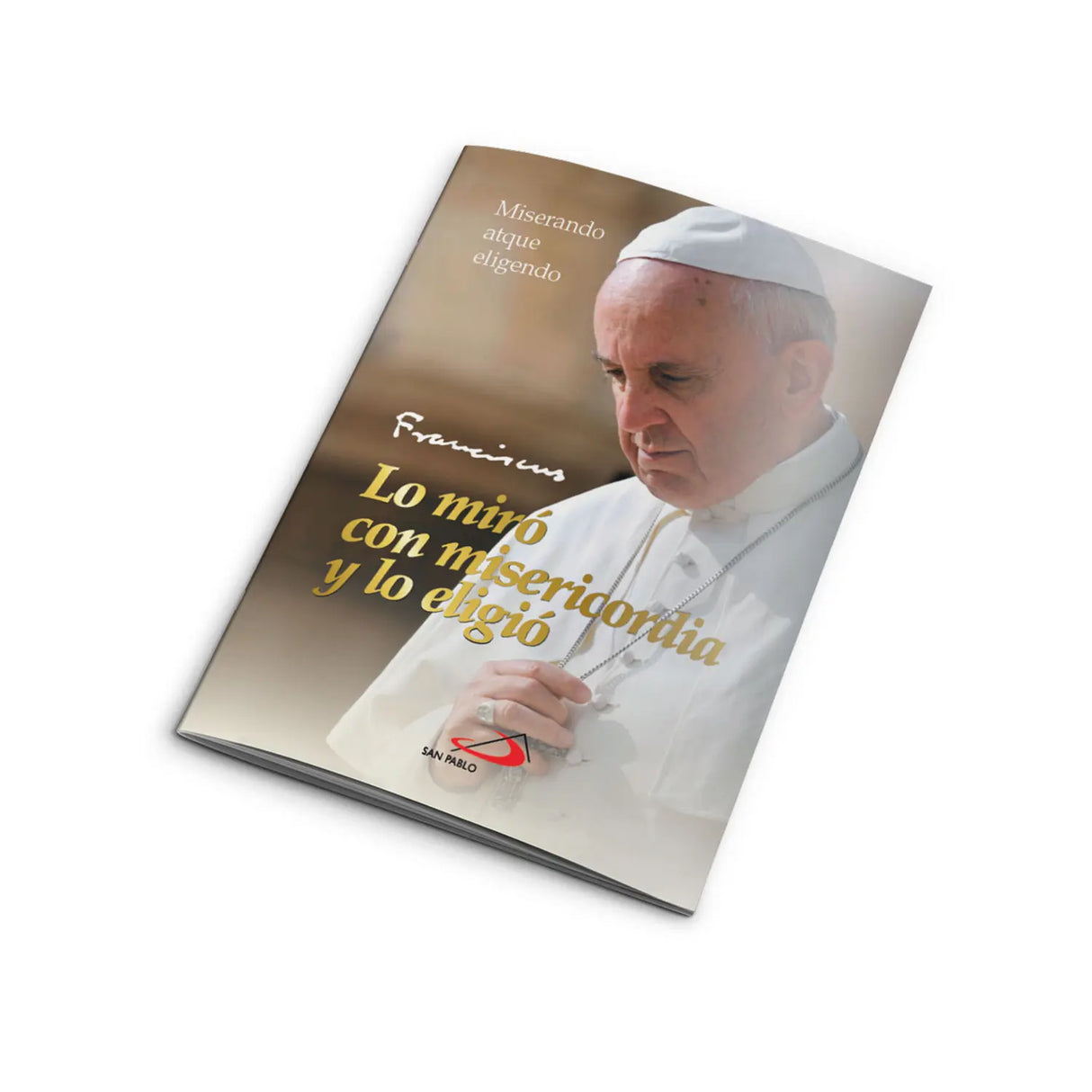 Lo miro con misericordia y lo eligió