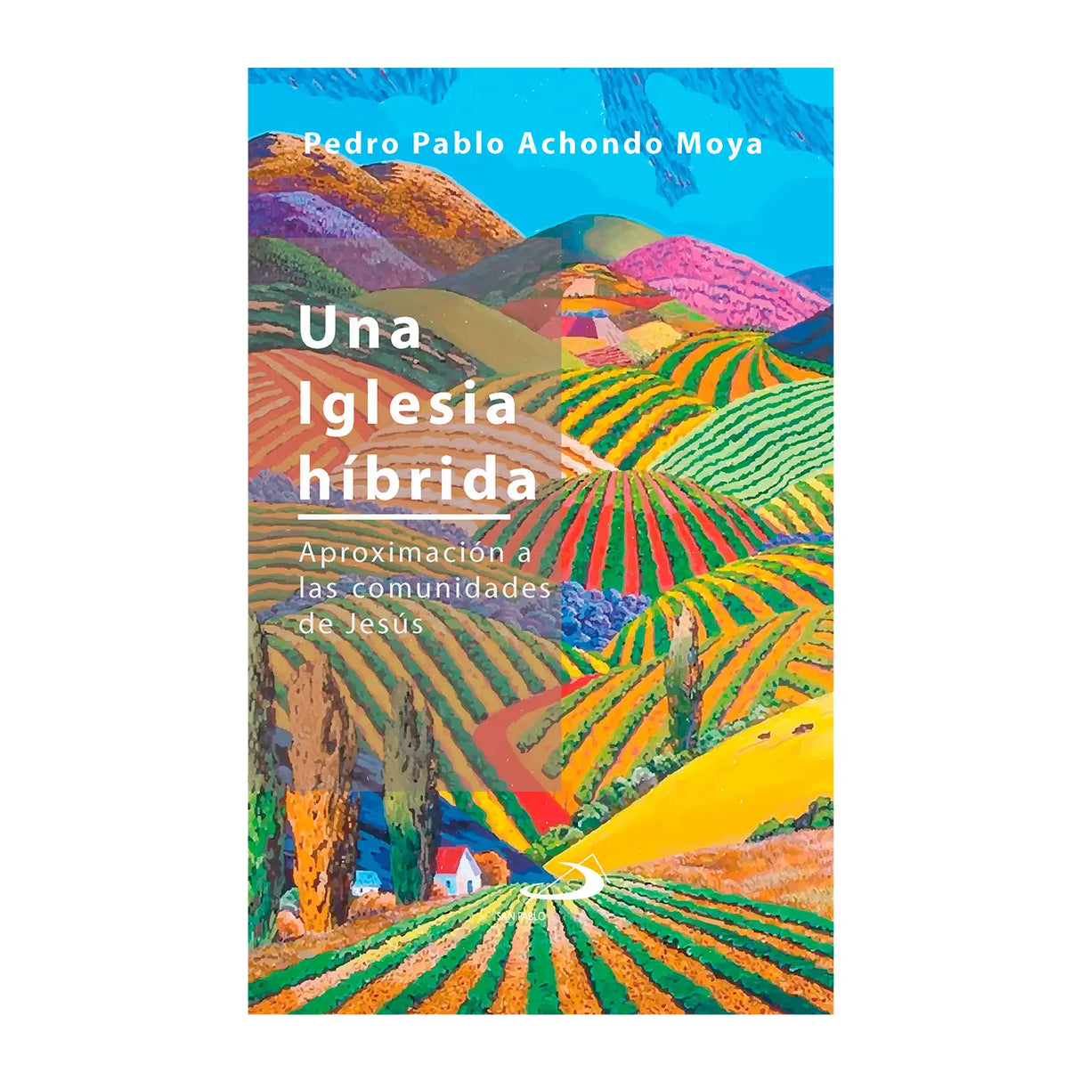 Una Iglesia híbrida - Aproximación a las comunidades de Jesús