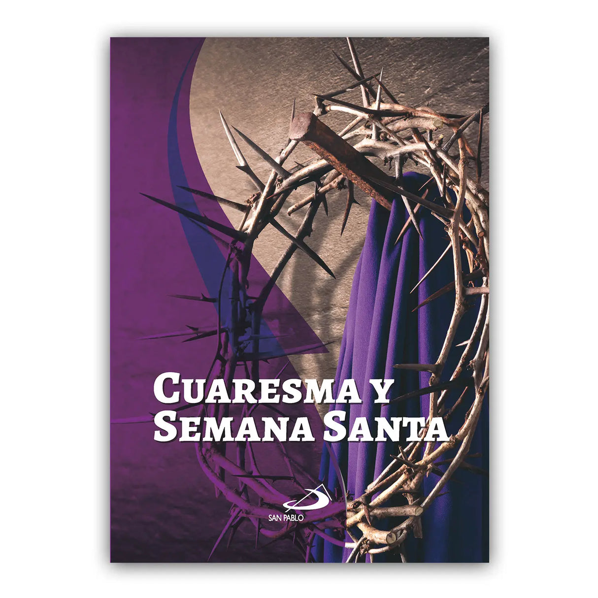 Cuaresma y Semana Santa