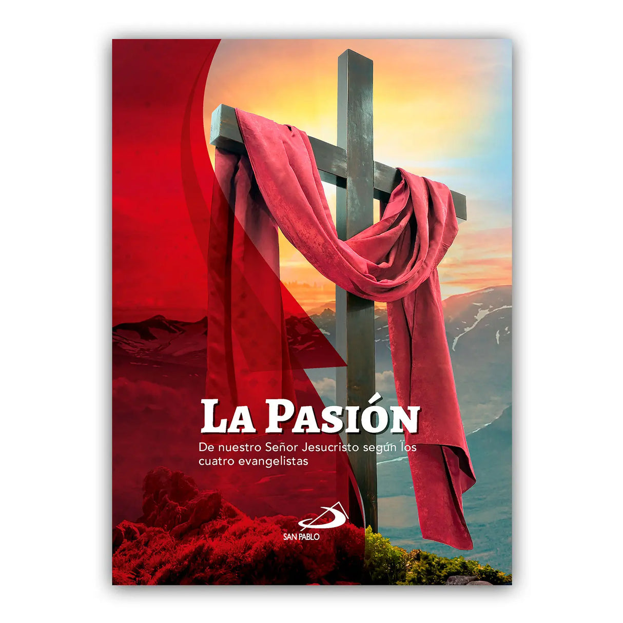 Passion of our Lord Jesus Christ according to the 4 evangelists