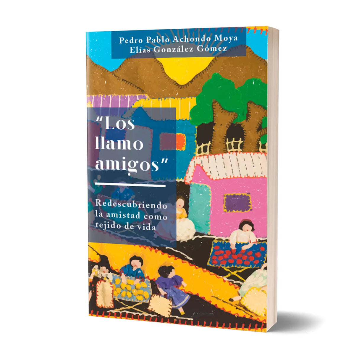 Los Llamo Amigos, Redescubrimiento la amistad como tejido de vida