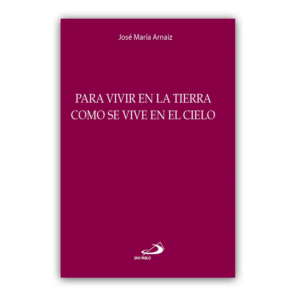 To Live on Earth as One Lives in Heaven (Launch Price)