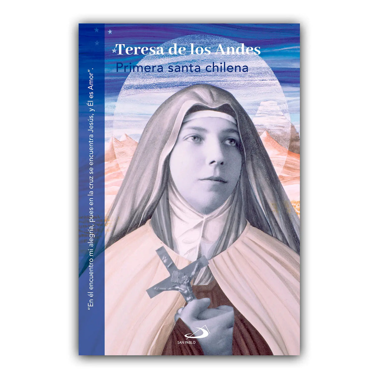 Teresa de los Andes, primera santa chilena