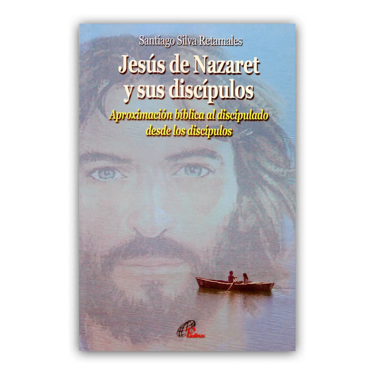 Jesus of Nazareth and his disciples