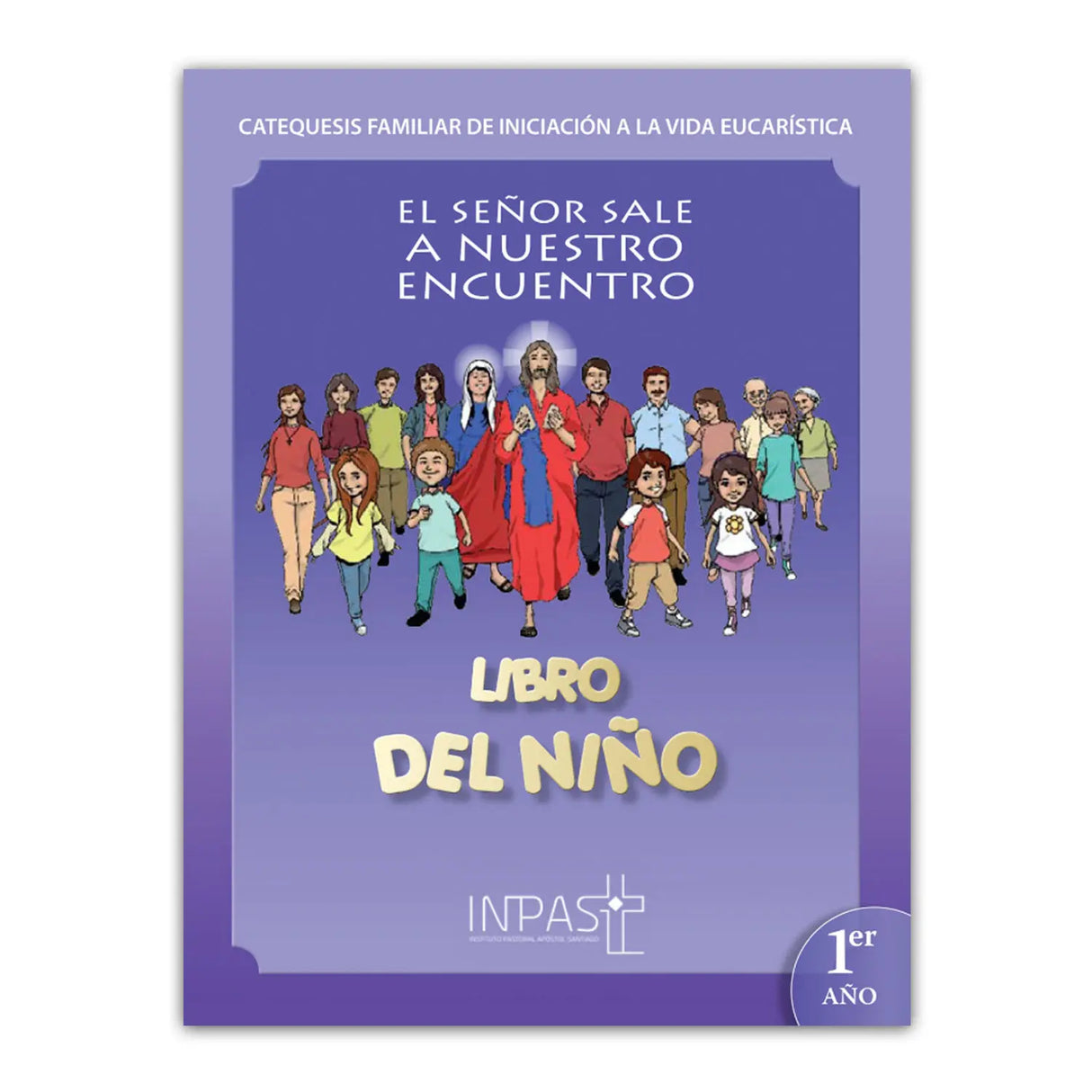 El Señor sale a nuestro Encuentro - Libro Niño 1
